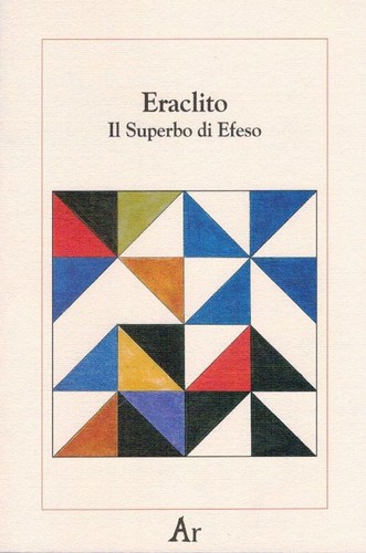 Libri eraclito superbo di - eraclito,