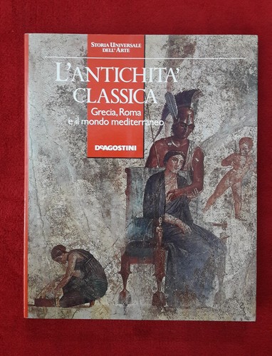 Antichità classica grecia - l'antichitÀ,