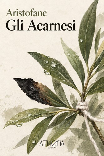 Gli acarnesi aristofane - acarnesi,